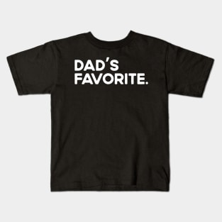 Dad’s Favorite Kids T-Shirt